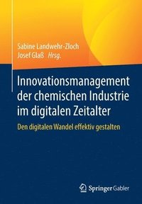 bokomslag Innovationsmanagement der chemischen Industrie im digitalen Zeitalter