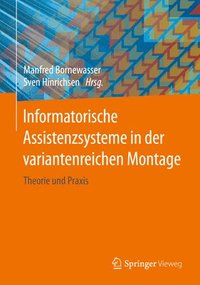 bokomslag Informatorische Assistenzsysteme in der variantenreichen Montage