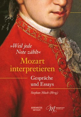 Weil jede Note zhlt: Mozart interpretieren 1
