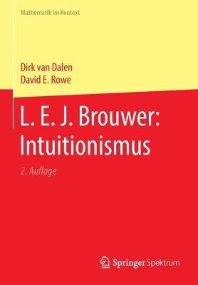 bokomslag L. E. J. Brouwer: Intuitionismus