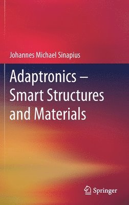 Adaptronics  Smart Structures and Materials 1