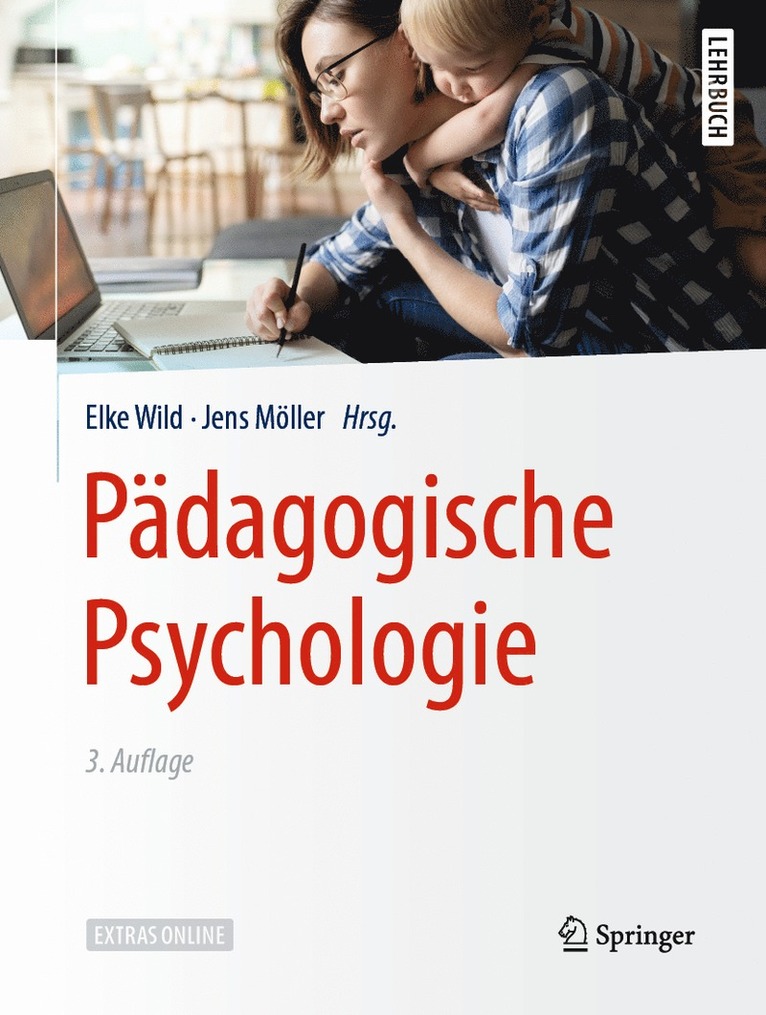 Elke Wild, Jens Möller - Pädagogische Psychologie, Inbunden