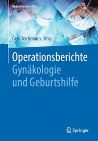 bokomslag Operationsberichte Gynkologie und Geburtshilfe