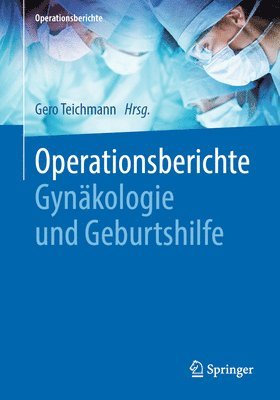 bokomslag Operationsberichte Gynkologie und Geburtshilfe