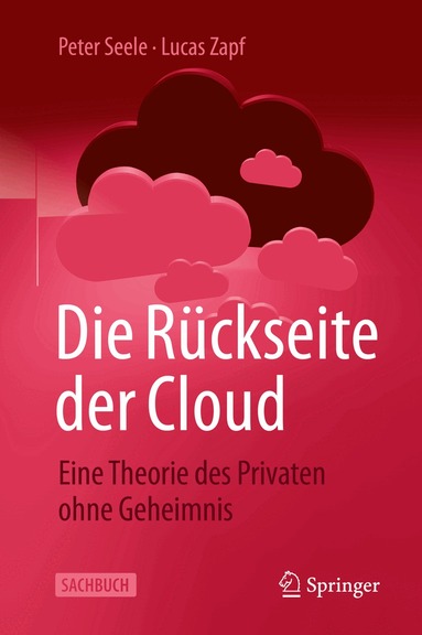 Peter Seele, Lucas Zapf - Die Rückseite der Cloud, Inbunden