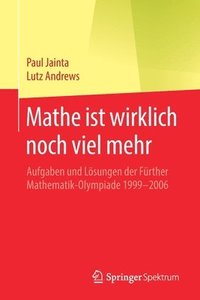 bokomslag Mathe ist wirklich noch viel mehr