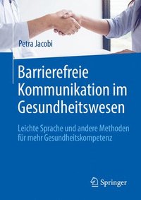 bokomslag Barrierefreie Kommunikation im Gesundheitswesen