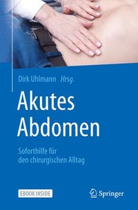 bokomslag Akutes Abdomen - Soforthilfe fur den chirurgischen Alltag
