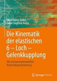 bokomslag Die Kinematik der elastischen 6  Loch  Gelenkkupplung