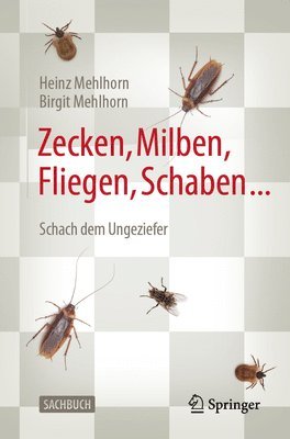 Zecken, Milben, Fliegen, Schaben ... 1