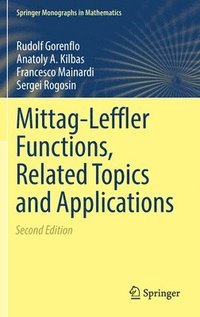 bokomslag Mittag-Leffler Functions, Related Topics and Applications