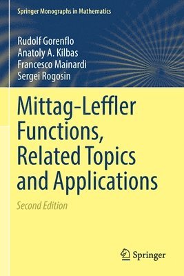 bokomslag Mittag-Leffler Functions, Related Topics and Applications