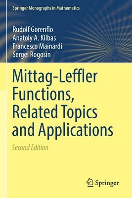 Mittag-Leffler Functions, Related Topics and Applications 1