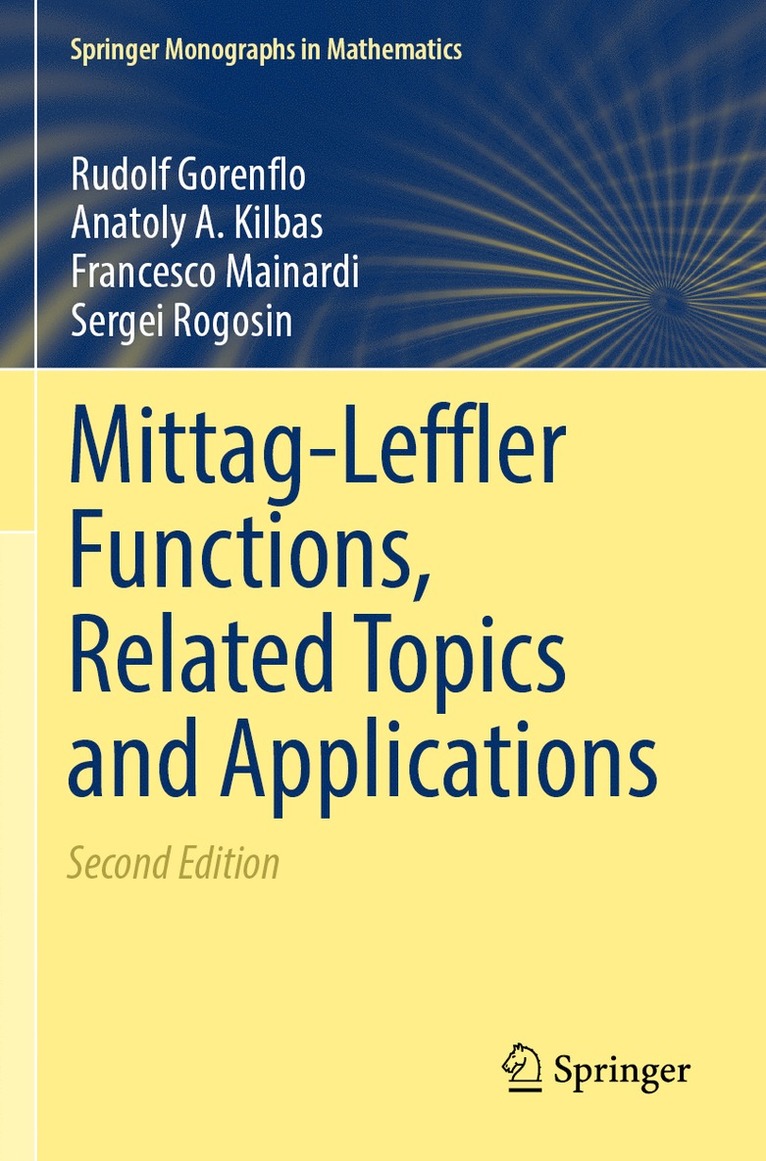 Rudolf Gorenflo, Anatoly A. Kilbas, Francesco Mainardi, Sergei Rogosin - Mittag-Leffler Functions, Related Topics and Applications, Häftad