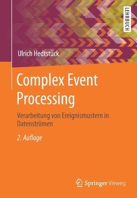 Ulrich Hedtstück, Ulrich Hedtstuck - Complex Event Processing, Häftad