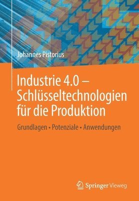 Industrie 4.0  Schlsseltechnologien fr die Produktion 1