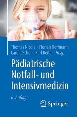 Padiatrische Notfall- und Intensivmedizin 1