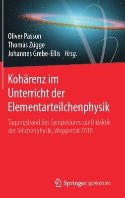 bokomslag Kohrenz im Unterricht der Elementarteilchenphysik