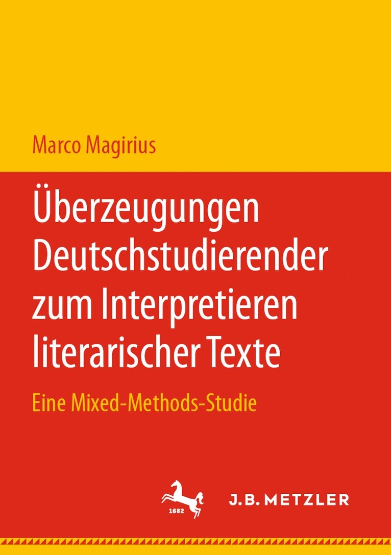 Marco Magirius - Überzeugungen Deutschstudierender zum Interpretieren literarischer Texte, Häftad