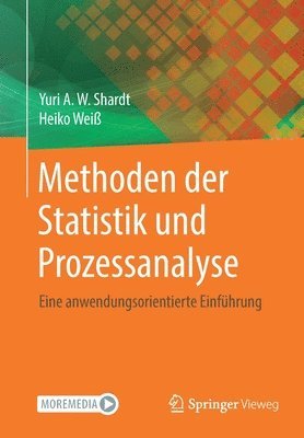 Yuri Shardt, Heiko Weiß - Methoden der Statistik und Prozessanalyse, Häftad