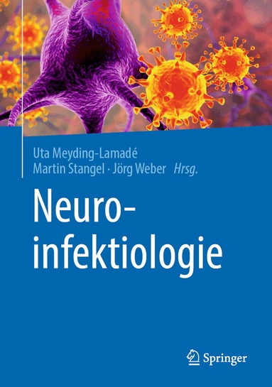 Uta Meyding-Lamadé, Martin Stangel, Jörg Weber - Neuroinfektiologie, Inbunden