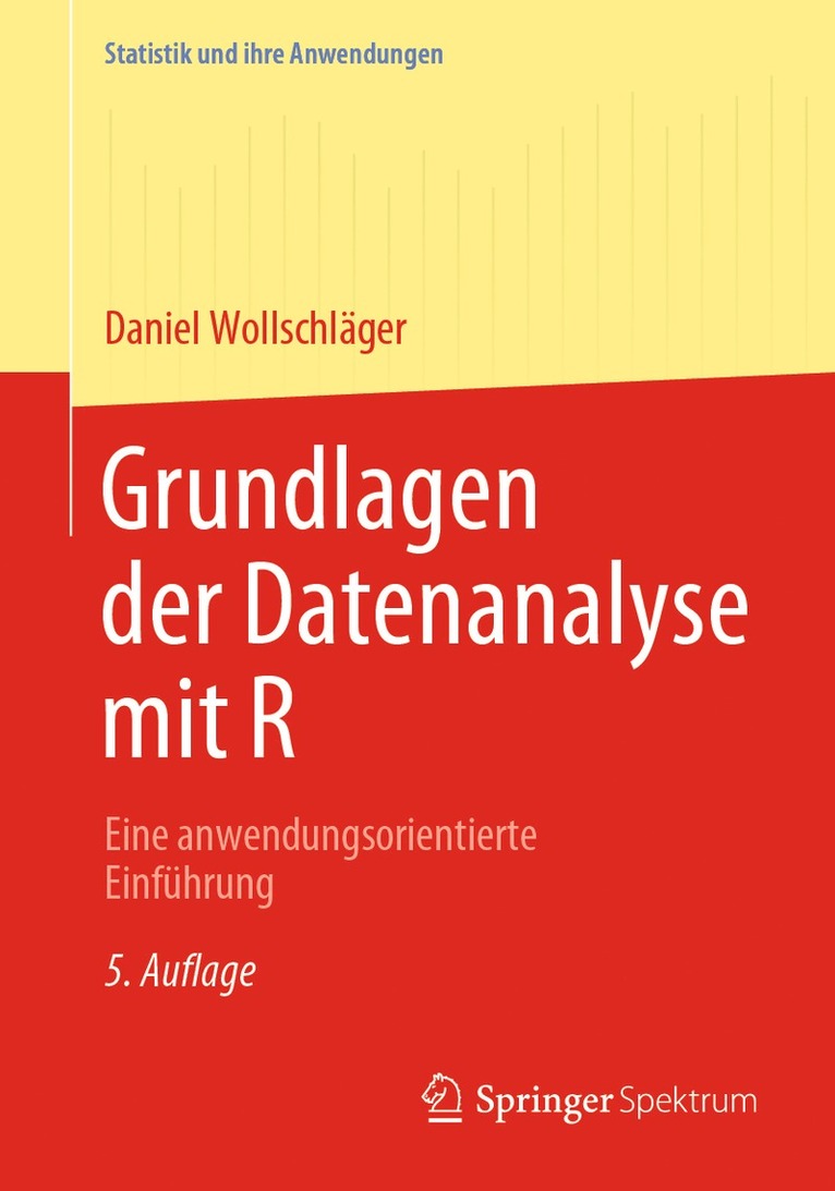 Daniel Wollschläger, Daniel Wollschlager - Grundlagen der Datenanalyse mit R, Häftad