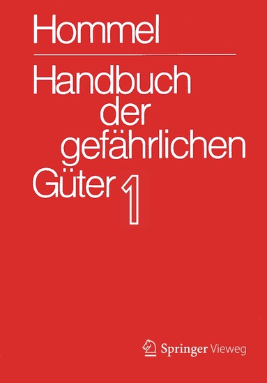 Jörg Holzhäuser, Petra Holzhäuser - Handbuch der gefährlichen Güter. Band 1: Merkblätter 1-414, Häftad
