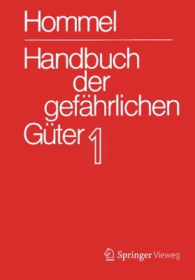 Handbuch der gefhrlichen Gter. Band 1: Merkbltter 1-414 1
