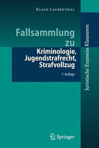 bokomslag Fallsammlung zu Kriminologie, Jugendstrafrecht, Strafvollzug