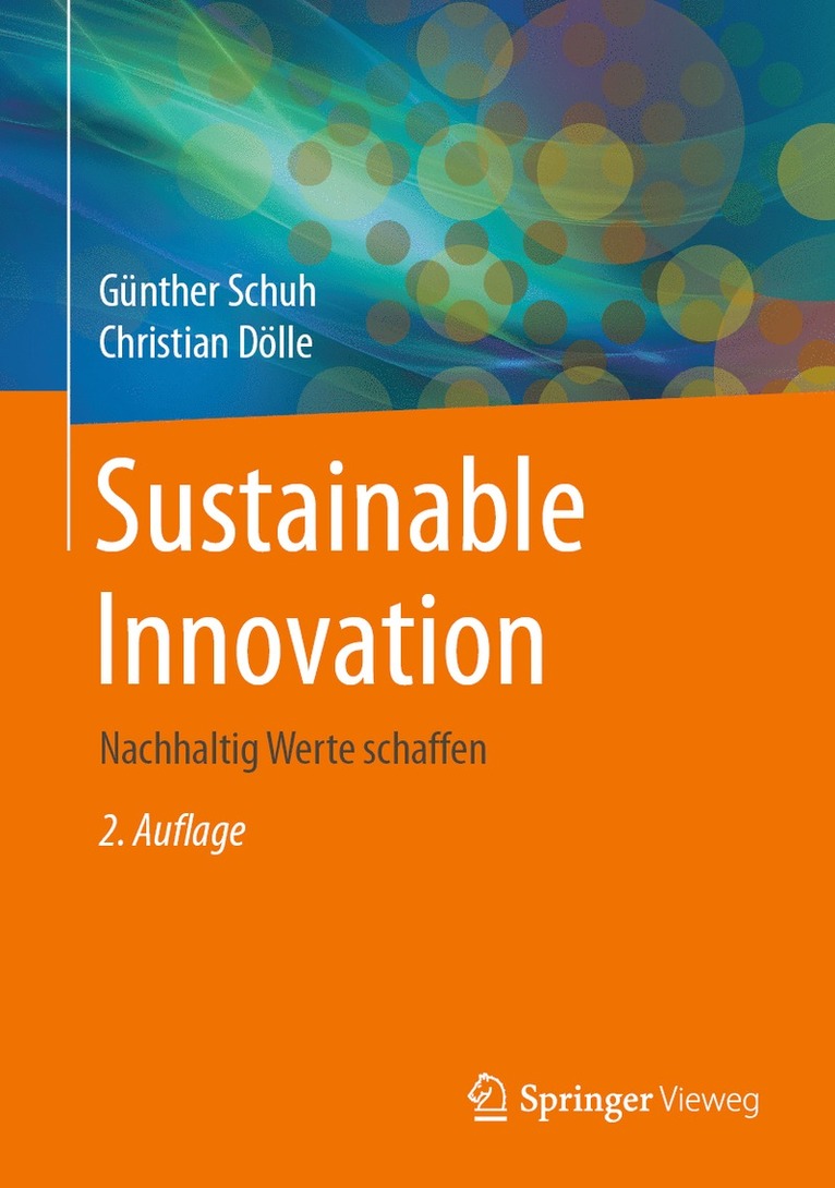 Günther Schuh, Christian Dölle - Sustainable Innovation, Inbunden