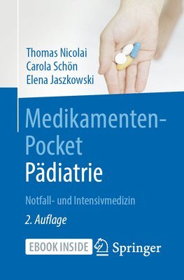 Medikamenten-Pocket Padiatrie - Notfall- und Intensivmedizin 1