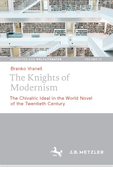 Branko Vraneš - Knights of Modernism, Inbunden