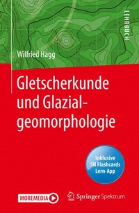 bokomslag Gletscherkunde und Glazialgeomorphologie
