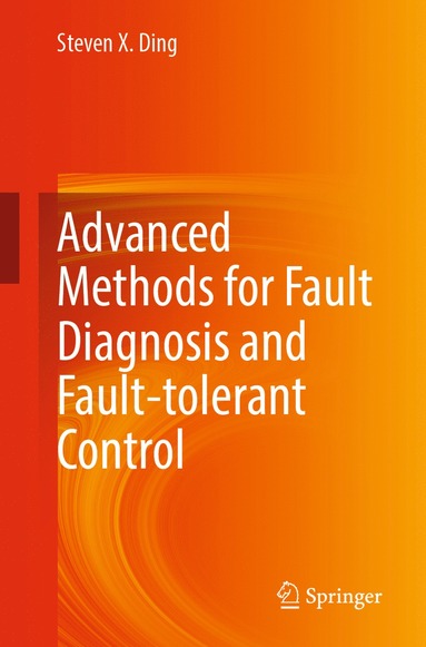 bokomslag Advanced methods for fault diagnosis and fault-tolerant control