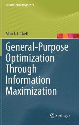 General-Purpose Optimization Through Information Maximization 1