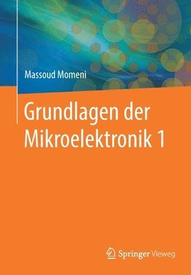 bokomslag Grundlagen der Mikroelektronik 1