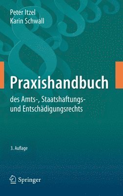 Praxishandbuch des Amts-, Staatshaftungs- und Entschdigungsrechts 1