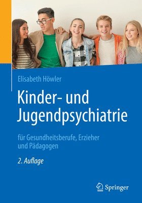 bokomslag Kinder- und Jugendpsychiatrie fr Gesundheitsberufe, Erzieher und Pdagogen