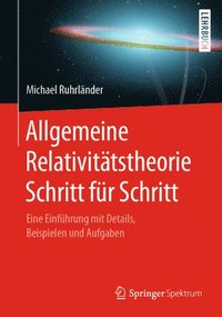 bokomslag Allgemeine Relativittstheorie Schritt fr Schritt