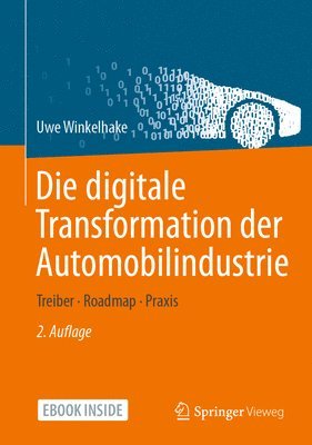 bokomslag Die digitale Transformation der Automobilindustrie