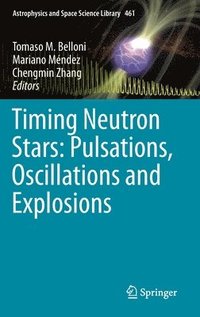 bokomslag Timing Neutron Stars: Pulsations, Oscillations and Explosions