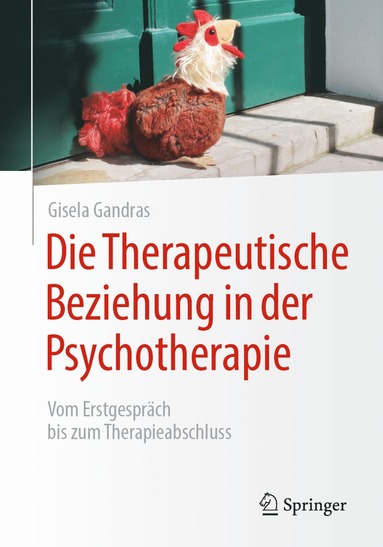 bokomslag Die Therapeutische Beziehung in der Psychotherapie