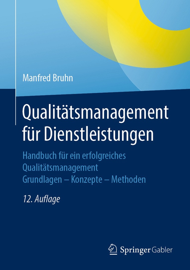 Manfred Bruhn - Qualitätsmanagement für Dienstleistungen, Inbunden