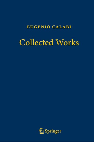 Eugenio Calabi, Jean-Pierre Bourguignon, Xiuxiong Chen, Simon Donaldson - Collected Works, Inbunden