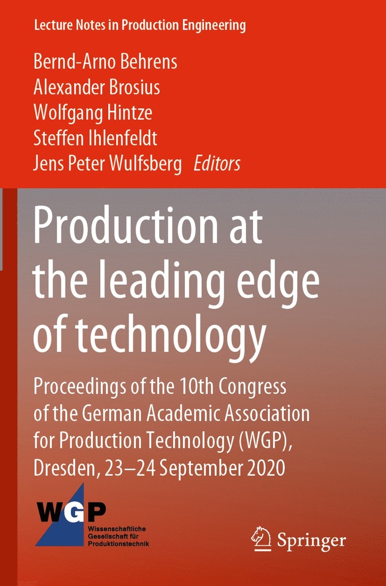 Bernd-Arno Behrens, Alexander Brosius, Wolfgang Hintze, Steffen Ihlenfeldt, Jens Peter Wulfsberg - Production at the leading edge of technology, Häftad