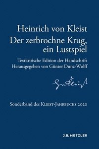 bokomslag Heinrich von Kleist: Der zerbrochne Krug, ein Lustspiel