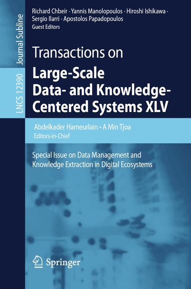 Abdelkader Hameurlain, A Min Tjoa, Richard Chbeir, Yannis Manolopoulos, Hiroshi Ishikawa, Sergio Ilarri, Apostolos Papadopoulos - Transactions on Large-Scale Data- and Knowledge-Centered Systems XLV, Häftad