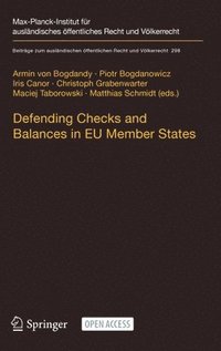 bokomslag Defending Checks and Balances in EU Member States