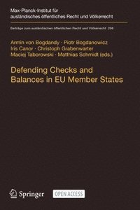 bokomslag Defending Checks and Balances in EU Member States