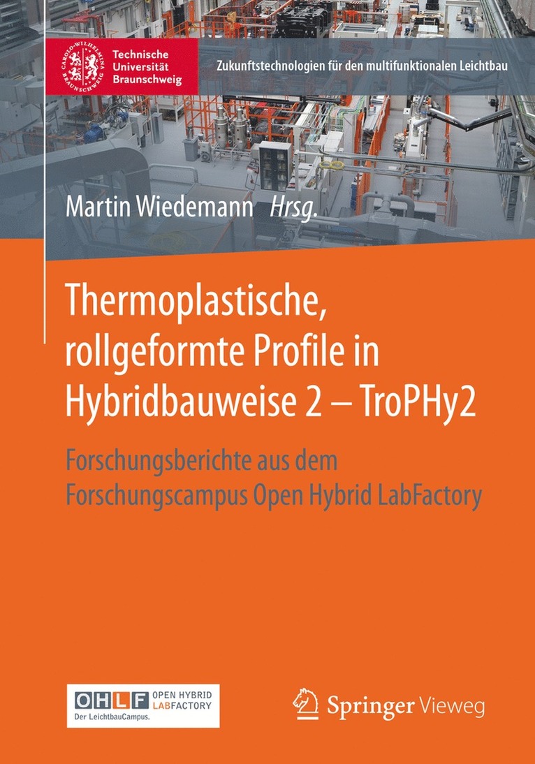 Thermoplastische, rollgeformte Profile in Hybridbauweise 2 - TroPHy2 1